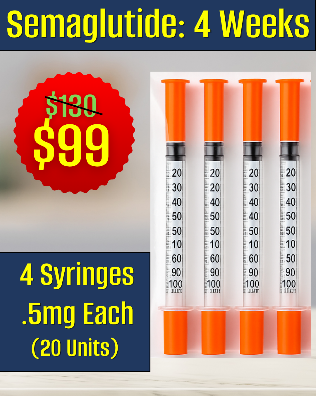 Semaglutide .5mg 4 pre-filled syringes $99