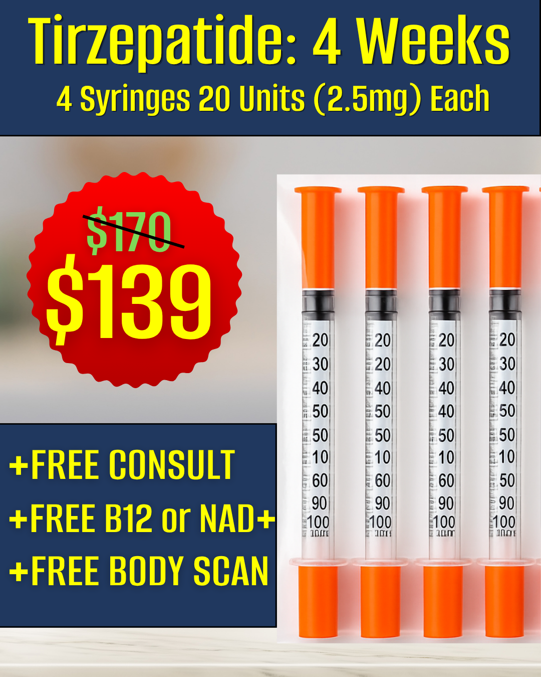 Tirzepatide 4 weeks — 4 syringes 20 units (2.5mg) each — $139 sale (was $170)